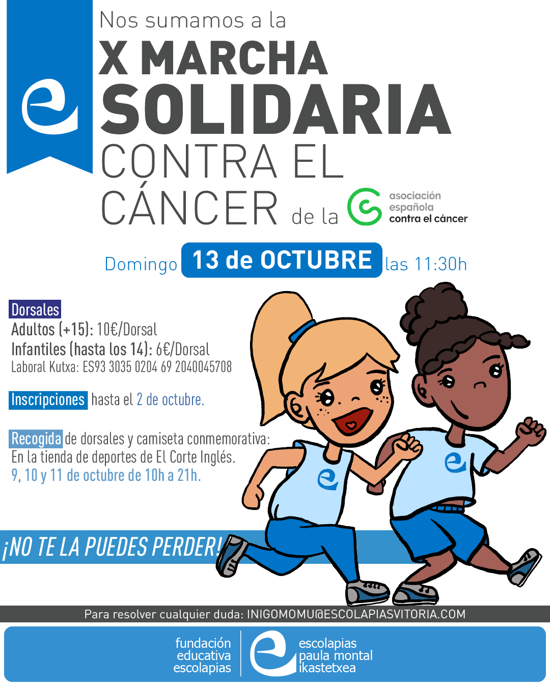 Marcha solidaria contra el cáncer. Domingo 13 octubre. 13,30 horas /  Minbiziaren aurkako martxa solidarioa. Urriak 13, igandea. 13:30ean.