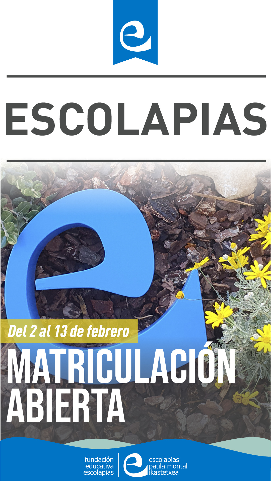 Fechas de matriculación curso 2026-27 INFANTIL-PRIMARIA-SECUNDARIA / 2026-27 ikasturteko matrikulazio-datak HAUR-LEHEN HEZKUNTZA/BIGARREN HEZKUNTZA